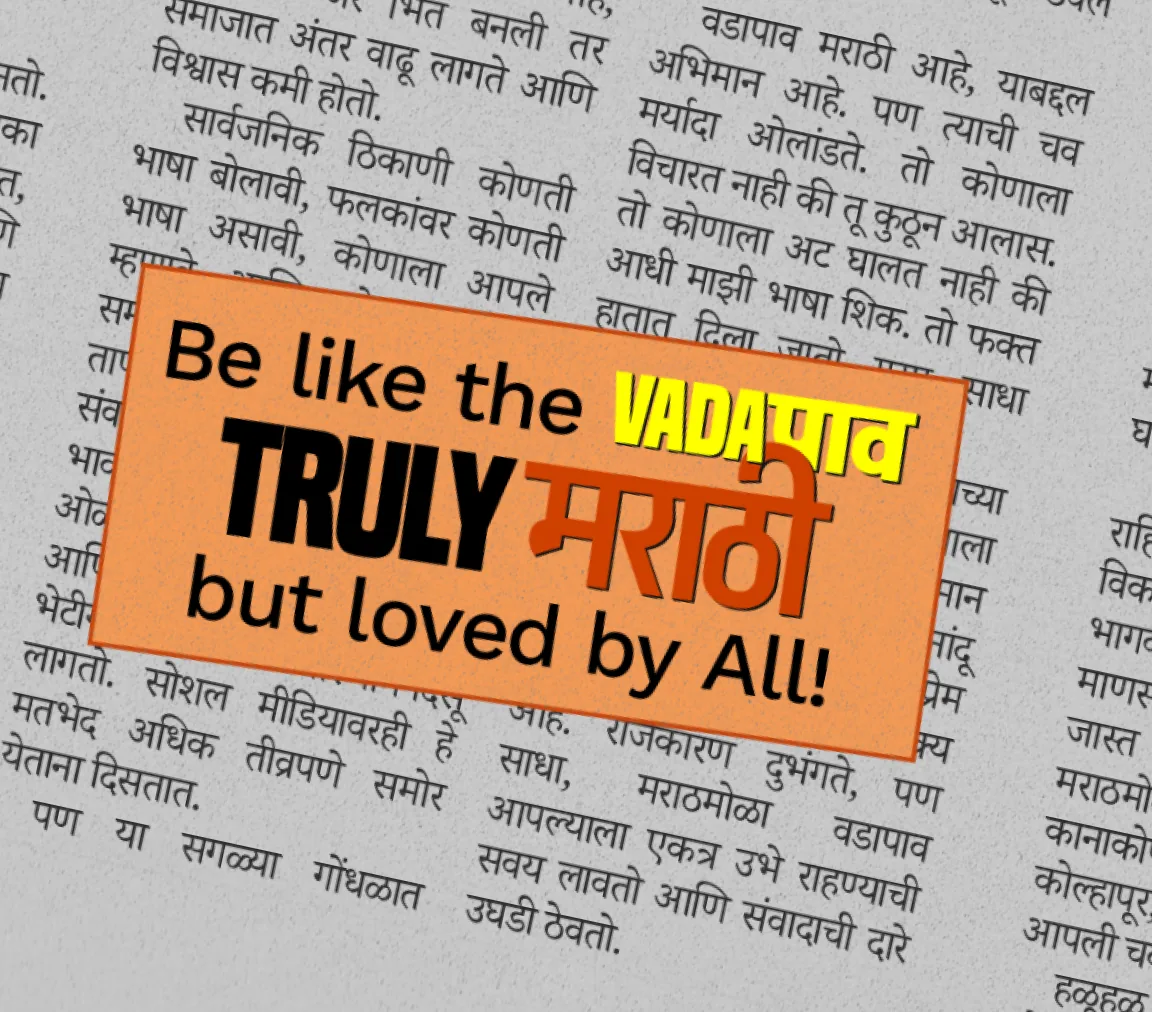 An orange label over Marathi newsprint: “Be like the vada pav, truly Marathi, but loved by all!”